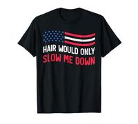 Hair Would Only Slow Me Down Bald Funny USA Flag T-Shirt