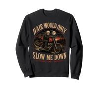 Hair Would Only Slow Me Down Bald Skeleton MotoBike Sweatshirt