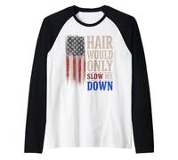 Hair Would Only Slow Me Down Bald Vintage American Flag Raglan Baseball Tee