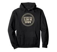 Hair Would Only Slow Me Down Funny Shaved Head Guy Humor Pullover Hoodie