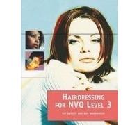 Hairdressing for NVQ Level 3