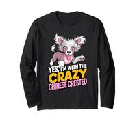 Hairless Breed Dog Yes, Im with the Crazy Chinese Crested Long Sleeve T-Shirt