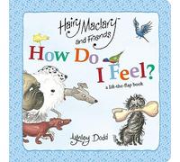 Hairy Maclary and Friends How Do I Feel