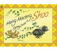 Hairy Maclary, Shoo (Hairy Maclary and Friends)