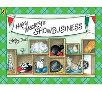 Hairy Maclary's Showbusiness: (Hairy Maclary and Friends)