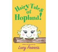 Hairy Tales of Hopland!