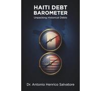 Haiti Debt Barometer: Unpacking Historical Debts