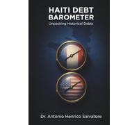 Haiti Debt Barometer: Unpacking Historical Debts