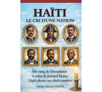 HAITI Le Cri D'une Nation: Le journal d’un peuple meurtri