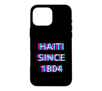 Haiti Since 1804 Proud Haitian Flag Day Heritage Pride Case for iPhone 16 Pro Max