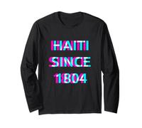 Haiti Since 1804 Proud Haitian Flag Day Heritage Pride Long Sleeve T-Shirt