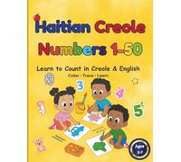 Haitian Creole Numbers 1-50: Learn to Count in Creole & English