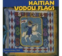Haitian Vodou Flags (Folk Art and Artists Series)
