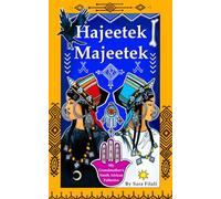 Hajeetek Majeetek: My Grandmother's North African Folktales