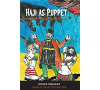 Haji as Puppet: An Orientalist Burlesque: 3 (Tenth Gate Prize)