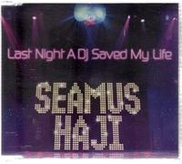 Haji, Seamus - Last Night A DJ Saved My Life [Cd2]