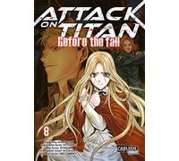 Hajime Isayama Attack on Titan - Before the Fall 8: Die mitreißende (Paperback)