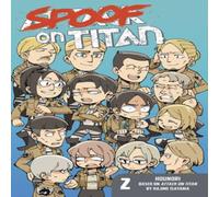 Hajime Isayama Spoof On Titan 2 (attack On Titan) Paperback Book Hajime Isayama Multicolor
