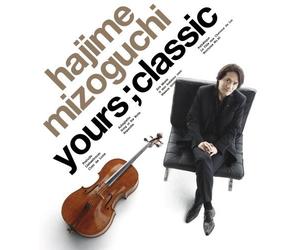Hajime Mizoguchi - Yours: Classic [Import]