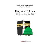 Ḥajj and ʿUmra: Explained step by step