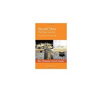 Hajj and Umrah Guide - Hajj and Umrah Made Easy