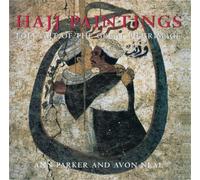 Hajj Paintings: Folk Art of the Great Pilgrimage