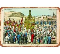 Hajj, The Egyptian Mahmal En Route To Mecca, 1880 Metal Tin Sign Retro Wall Decor for Home Gate Garden Bars Restaurants Cafes Office Store Pubs Club Sign Gift 12 X 8 INCH Plaque Tin Sign