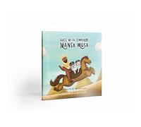 Hajj with Emperor Mansa Musa | Islamic History, Black History for Kids, Educational with fun illustrations