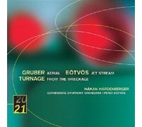 Gruber: Aerial / Eötvös: Jet Stream / Turnage: From The Wreckage