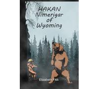 Hakan, Nimerigar of Wyoming