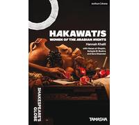 HAKAWATIS: Women of the Arabian Nights (Modern Plays)