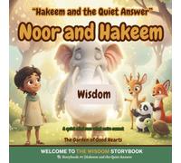 Hakeem and the Quiet Answer: A heartwarming story about wisdom, listening, and the power of thinking before we speak (The Garden of Good Hearts)