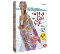 Hakeln im Boho-Style: Der Fashion-Trend fur Feelgood-Vibes, Ruf 9783841066824.