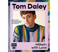 Hakeln with Love: Starke Designs, leuchtende Fa, Daley, Weinold-Leipold.