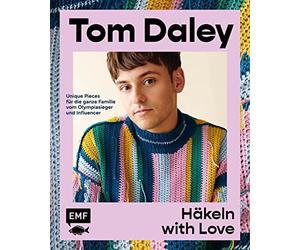Hakeln with Love: Starke Designs, leuchtende Fa, Daley, Weinold-Leipold.