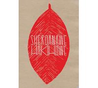 Hakihiiwe, Sheroanawe - Sheroanawe Hakihiiwe: All This Is Us