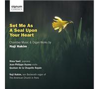 Hakim, N. - Naji Hakim: Set Me As A Seal Upon Your Heart