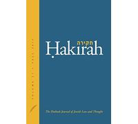 Hakirah: The Flatbush Journal of Jewish Law and Thought: (Volume 27)