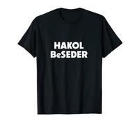 Hakol Beseder Israeli Slang Passover Seder Coordinator Matzo T-Shirt