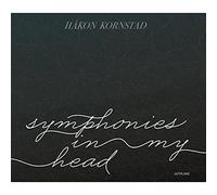 Hakon Kornstad - Symphonies in My Head