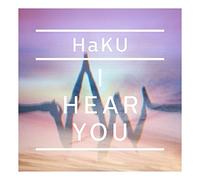 Haku - I Hear You +1 (CD+DVD) [Japan LTD CD] UPCH-7030