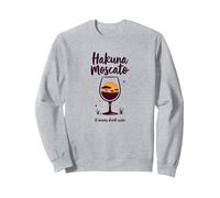 Hakuna Moscato: African Safari Wine Lover's Delight Sweatshirt, Adult Unisex, Heather Grey, S
