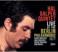 Hal Galper Quintet - Live At The Berlin Philharmonic, 1977