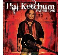 HAL KETCHUM - Father Time