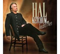 Hal Ketchum - Lucky Man