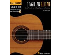 Hal Leonard Guitar Method: Brazilian Guitar: Learn to Play Brazilean Guitar with Step-by-Step Lessons (Hal Leonard Guitar Method (Songbooks))