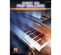 Hal Leonard First 50 Pop Ballads You Should Play on the Piano