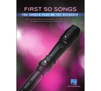 Hal Leonard First 50 Songs You Should Play on Recorder Recorder Songbook
