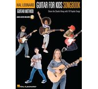 Hal Leonard – Guitar for Kids Songbook – Strum the Chords Along with 10 Popular Songs – Book/CD
