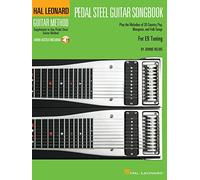 Hal Leonard Guitar Method: Pedal Steel Guitar Songbook (Hal Leonard Guitar Method (Songbooks)) (Includes Online Access Code): For E9 Tuning, Guitar Method Supplement to Any Pedal Steel Guitar Method